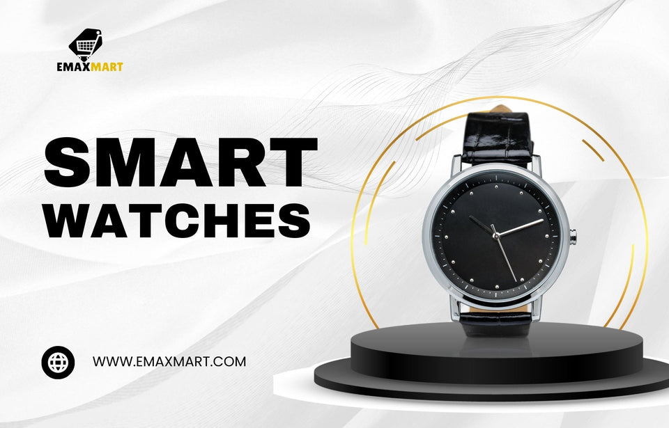 Smart Watches